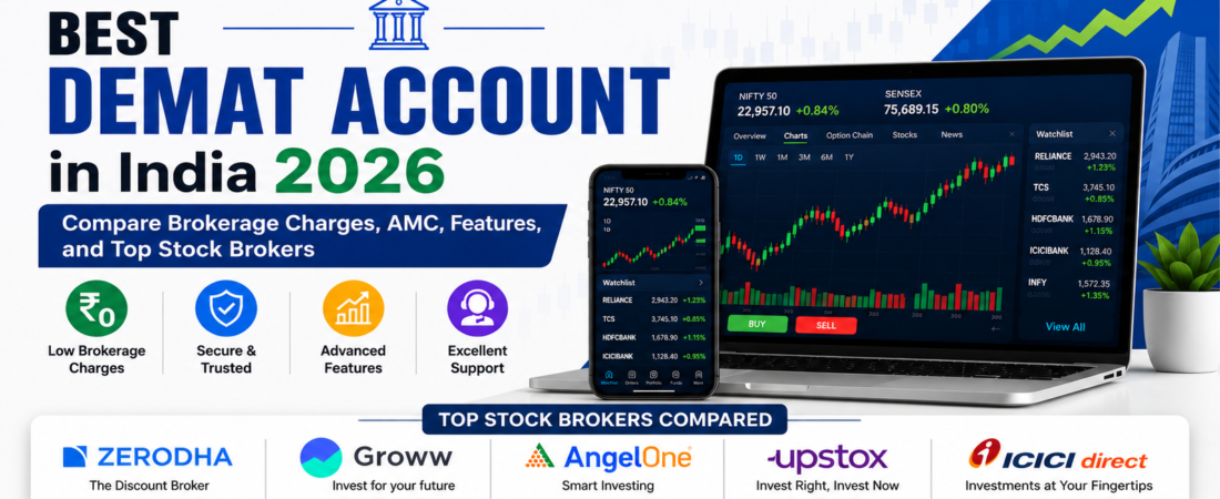Best Demat Account in India (2026): Compare Charges, Brokerage & Features